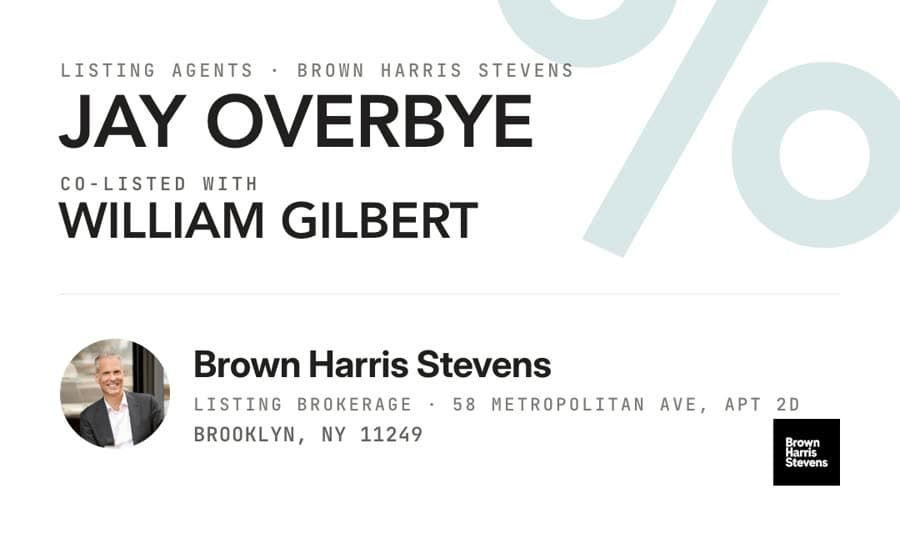 Listing agents card: Jay Overbye, co-listed with William Gilbert, Brown Harris Stevens.